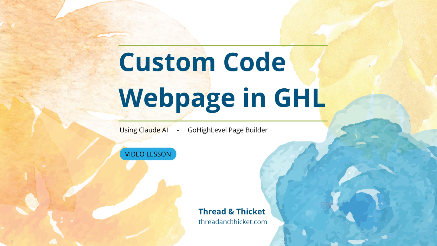 Video Course: Create a Custom Code GHL Webpage